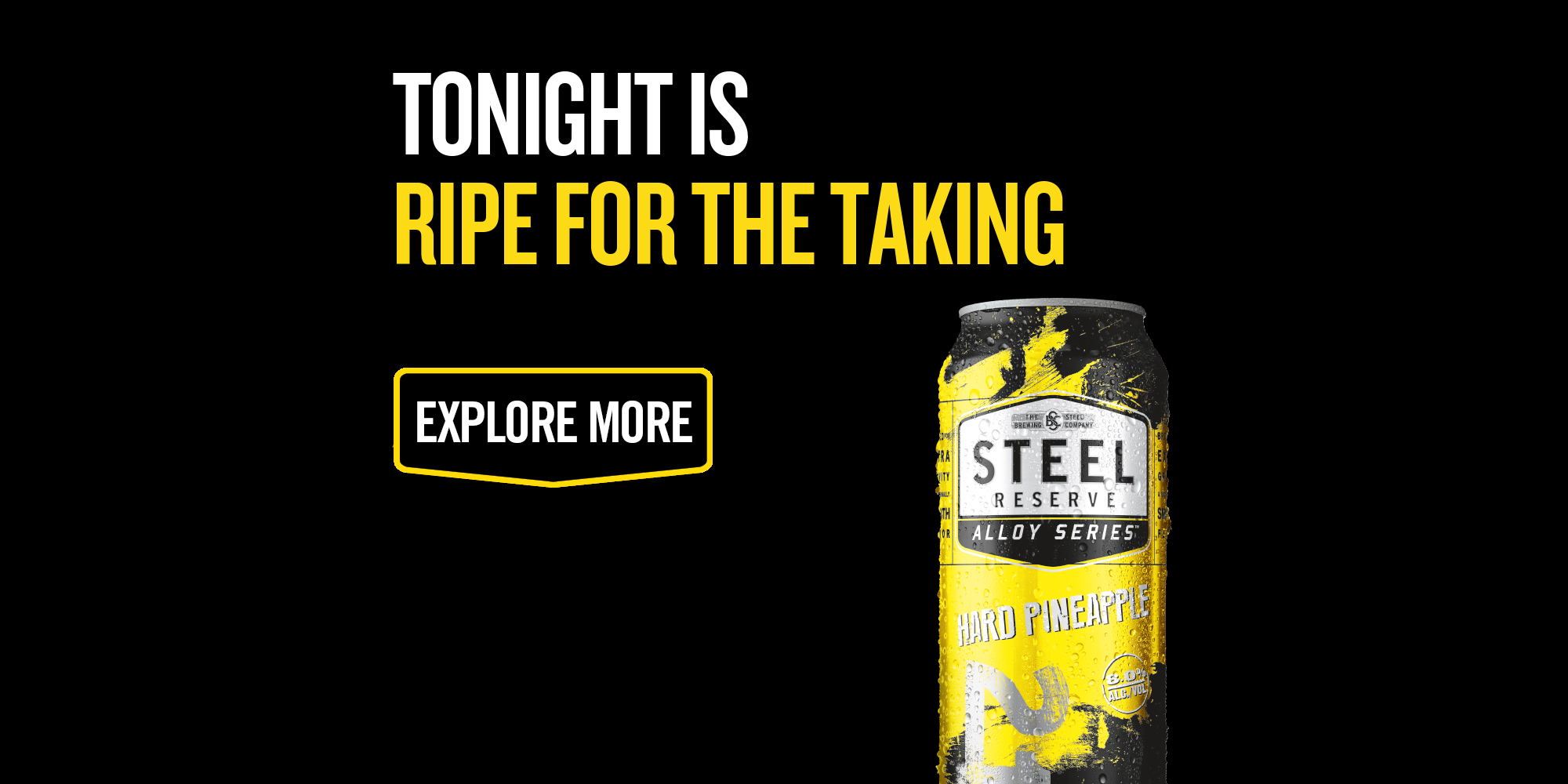 Hard Pineapple | Steel Reserve Alloy Series